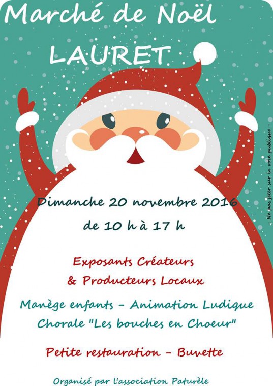 L'association Paturelle organise son marché de noël à Lauret (dans l'Hérault), le dimanche 20 novembre, de 10h à 17h. Vous trouverez sur place : buvette, manège pour enfants, petite restauration, exposants créateurs et producteurs locaux, animations ludique, chorale "les bouches en coeur"