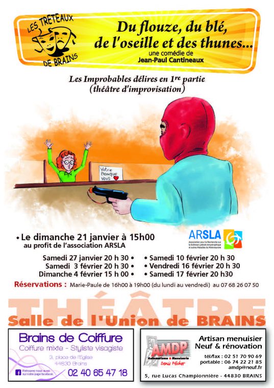 Représentation théâtrale les tréteaux de Brains