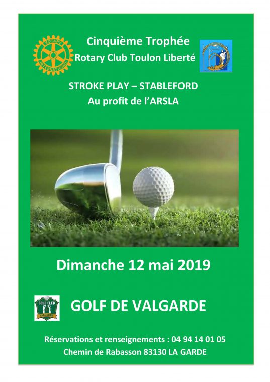 Tournoi de golf par le rotary club toulon liberté le 12 mai - ARSLA maladie de Charcot